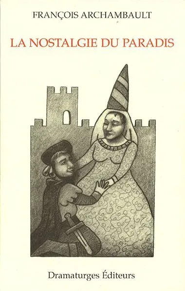 La nostalgie du paradis