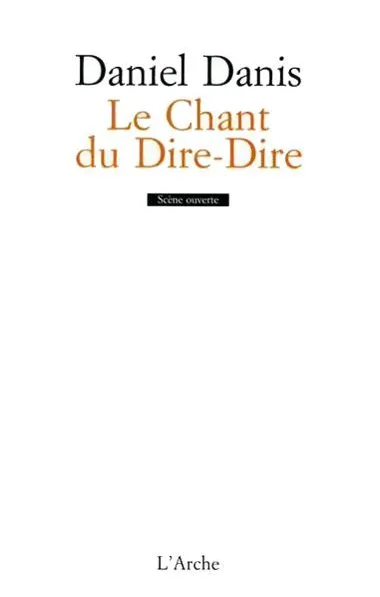 Le chant du Dire-Dire