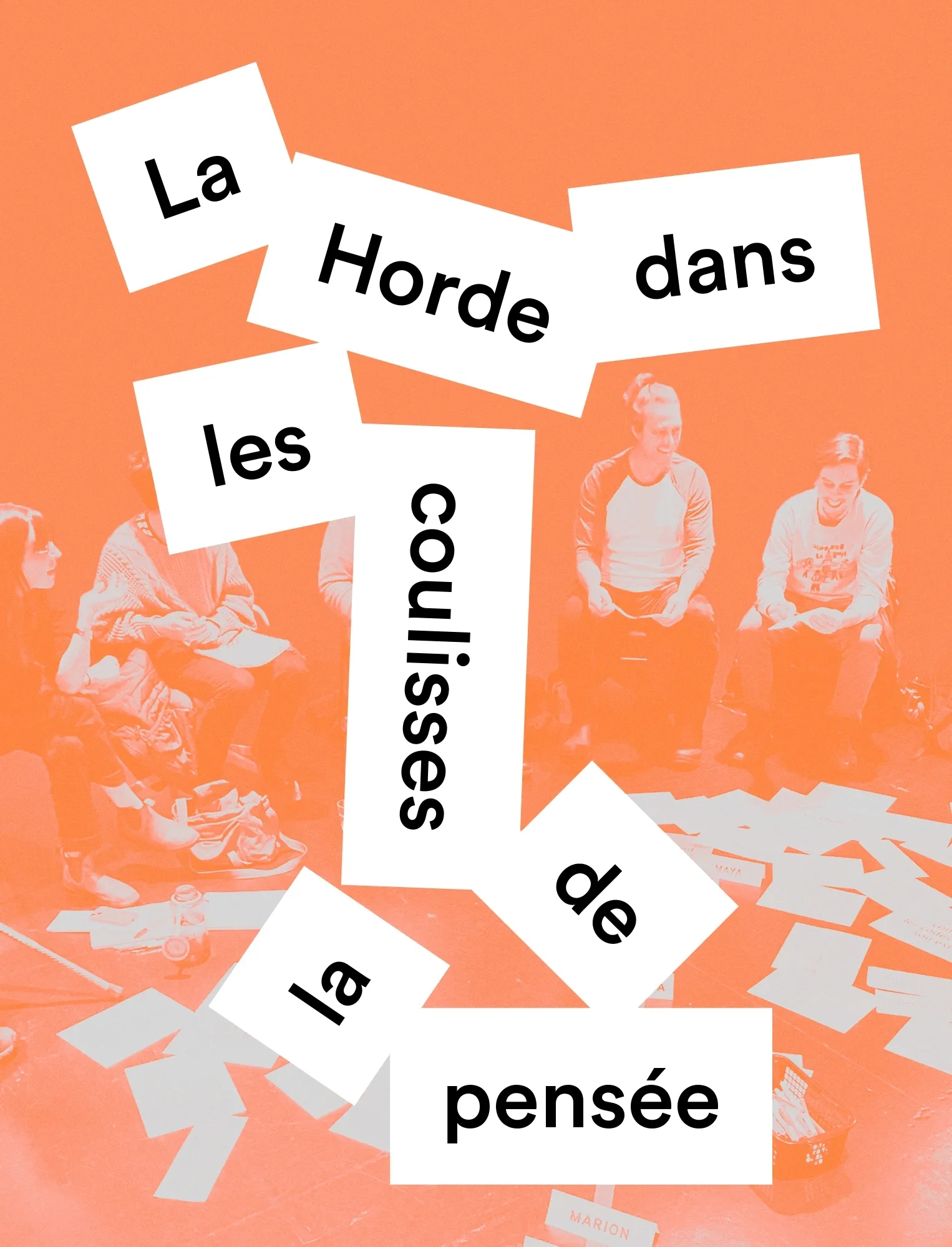 La Horde dans les coulisses de la pensée